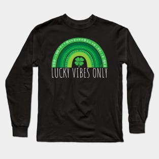 Lucky Vibes Only Green Shamrock Rainbow Lucky St Paddy's Long Sleeve T-Shirt